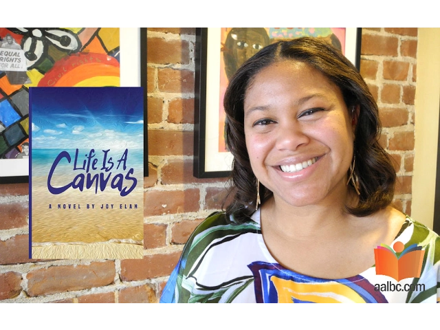 Joy Elan on her novel, LIFE IS A CANVAS