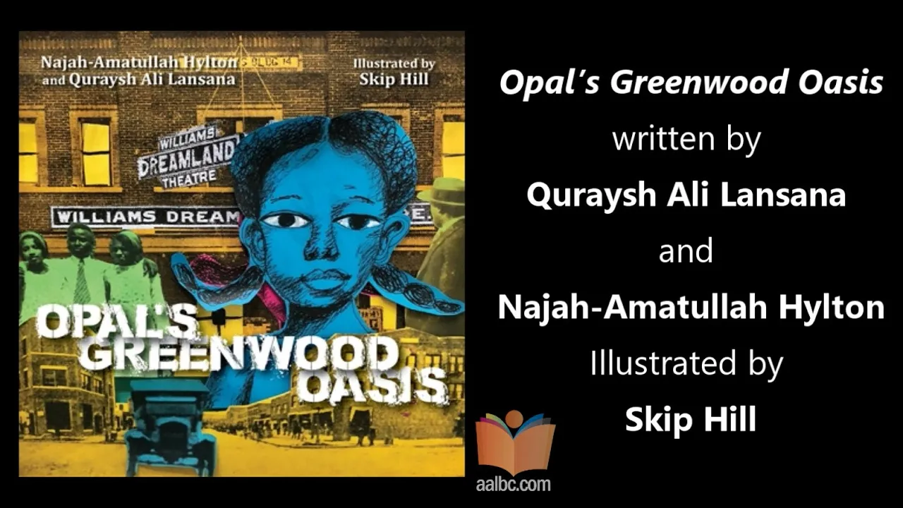 Children’s Book, Opal’s Greenwood Oasis depicts life in Greenwood before the 1921 Race Massacre